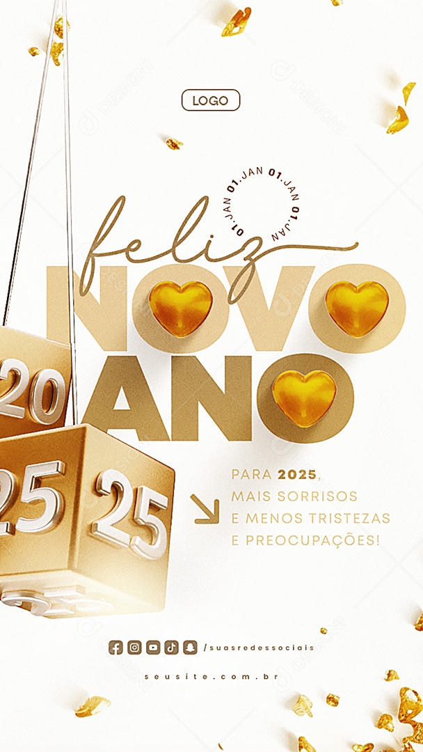 Story Feliz Ano Novo 01 de Janeiro para 2025 Mais Sorrisos ocial Media PSD Editável