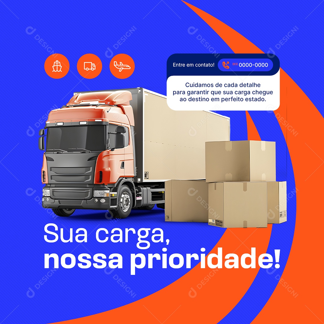 Transportadora Sua Carga Nossa Prioridade Social Media PSD Editável