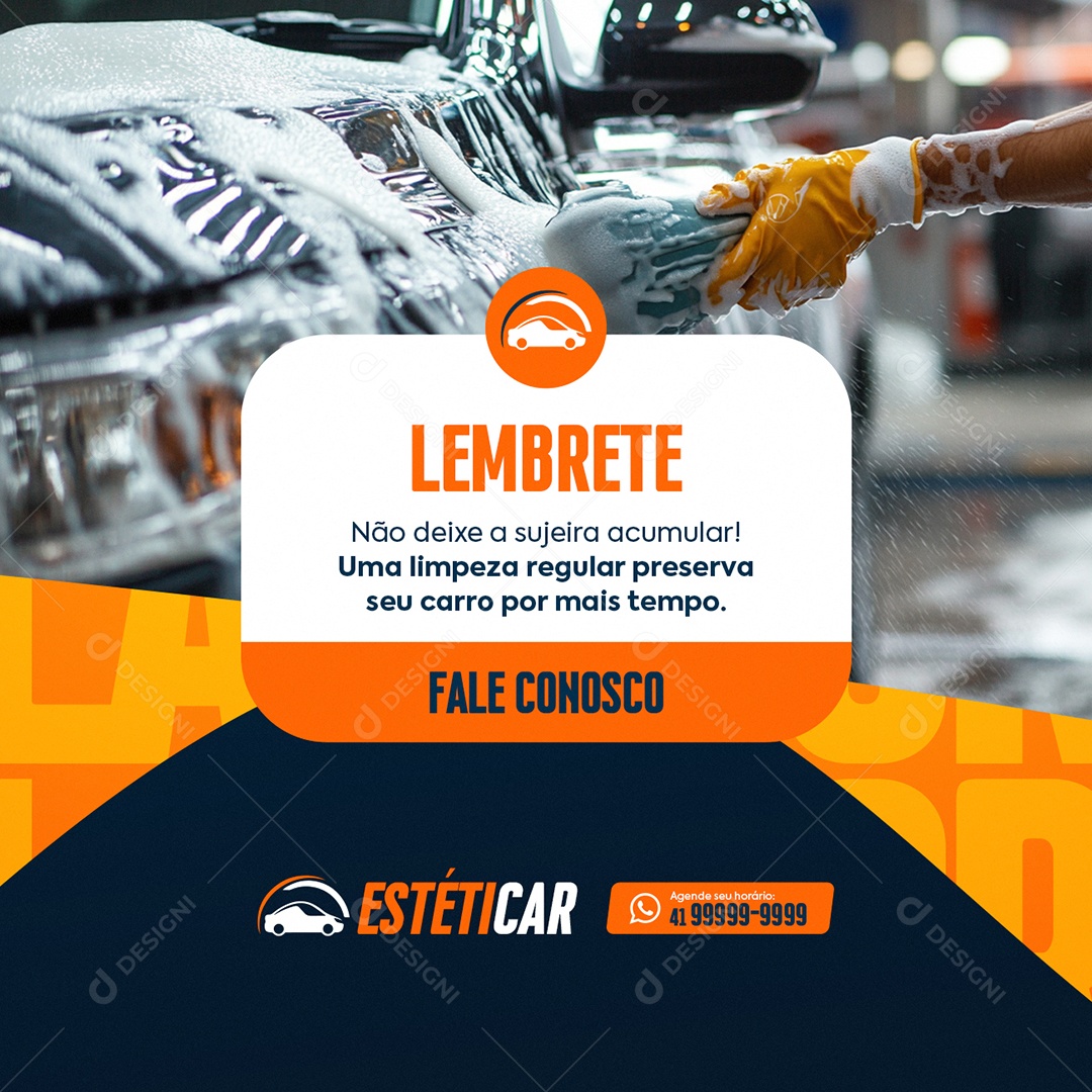 Lavador de Carros Lembrete Não Deixe a Sujeira Acumular Social Media PSD Editável