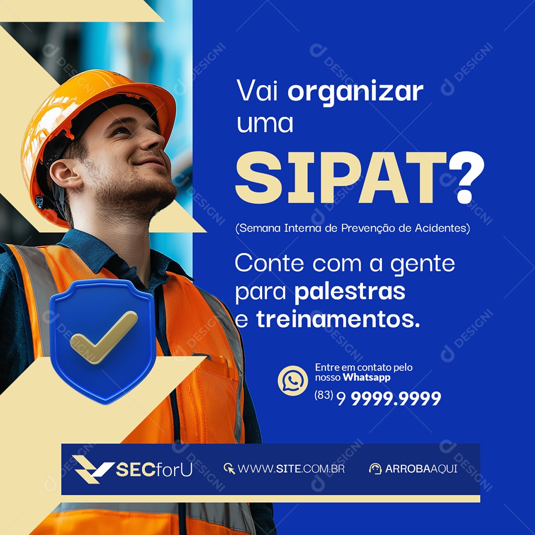 Técnico em Segurança do Trabalho Vai Organizar uma Sipat Social  Media PSD Editável