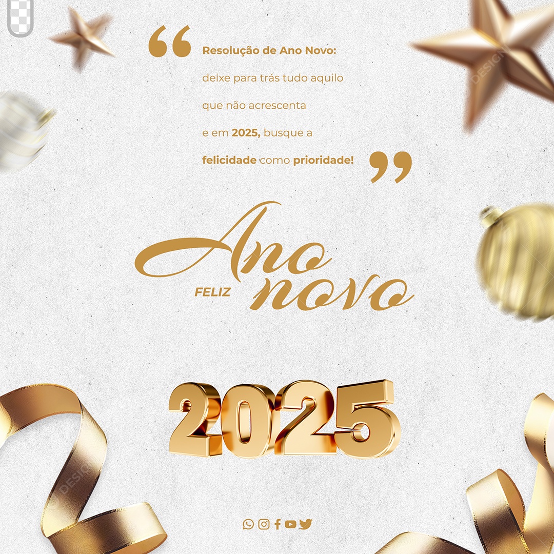 Feliz Ano Novo 01 de Janeiro Deixe Para Trás Tudo Que Não Acrescenta Social Media PSD Editável