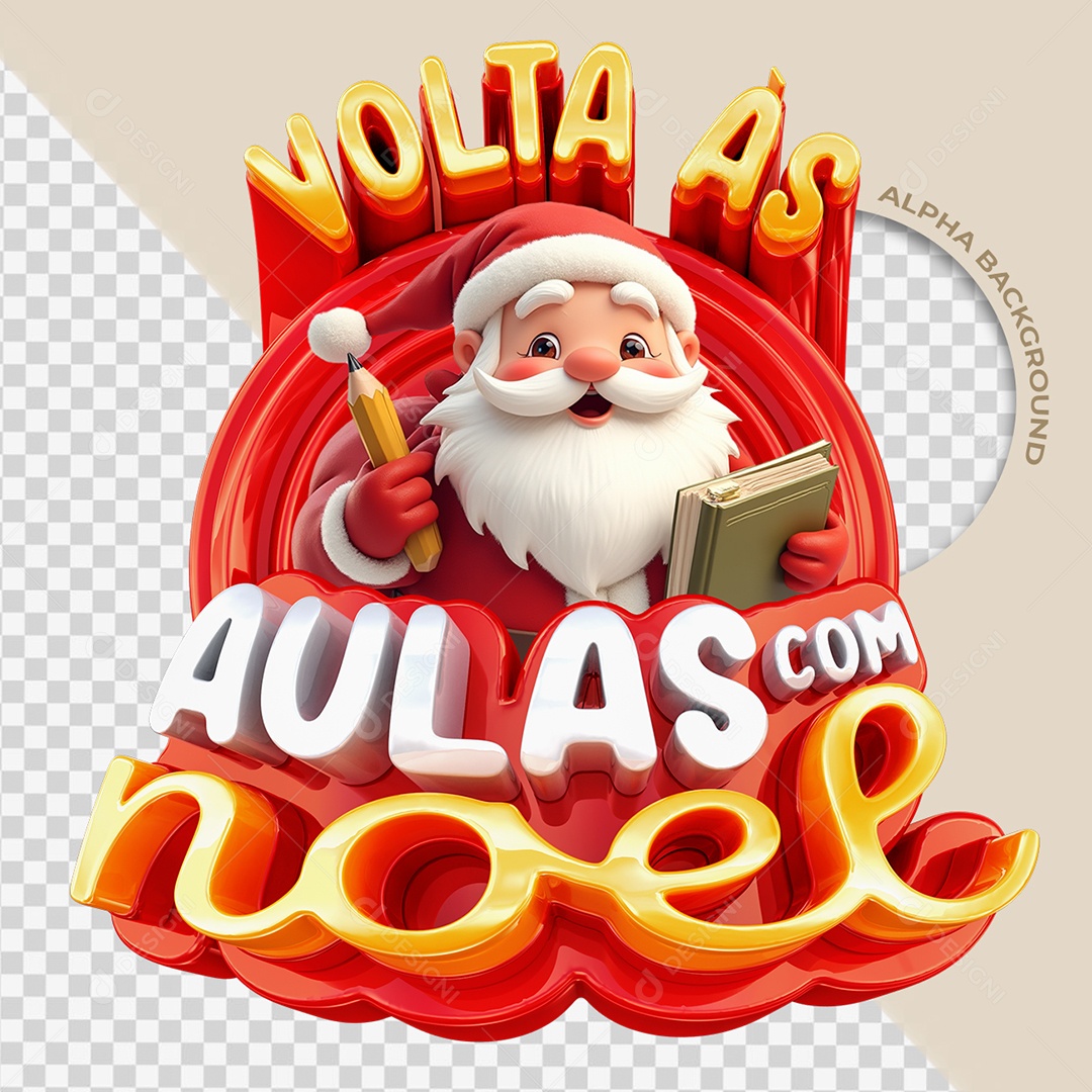 Volta às Aulas com Noel Selo 3D para Composição PSD