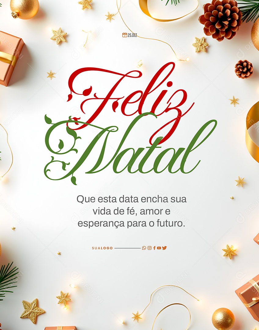Feliz Natal 25 de Dezembro Amor e Esperança Para o Futuro Social Media PSD Editável