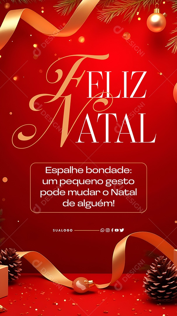Story Feliz Natal 25 de Dezembro Espalhe Bondade Social Media PSD Editável