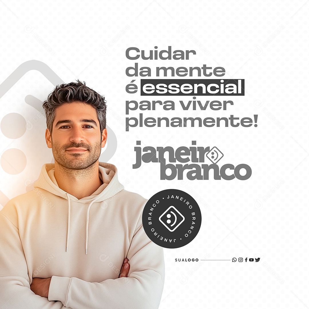 Janeiro Branco Cuidar da Mente é Essencial Social Media PSD Editável