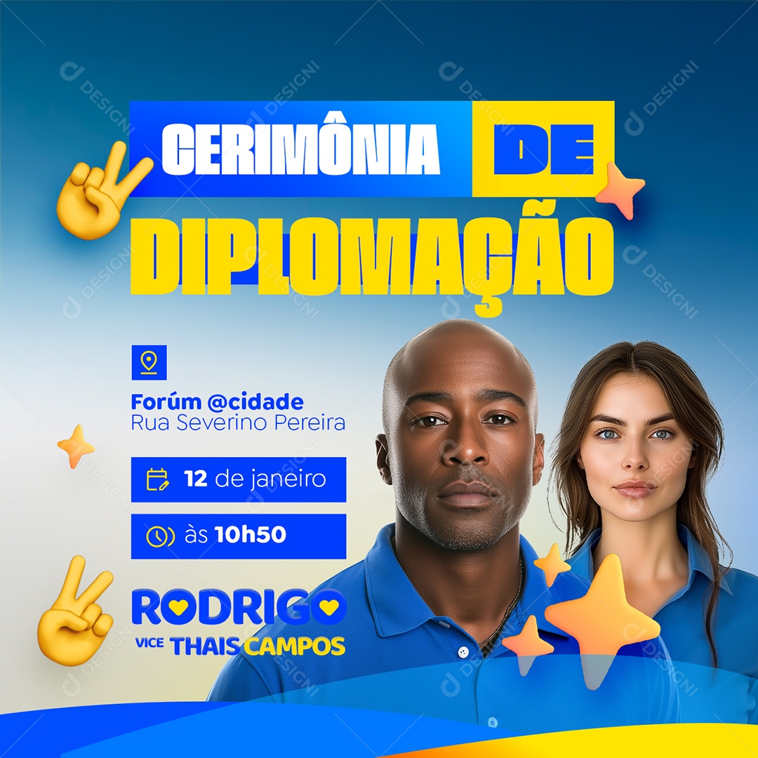 Social Media Cerimônia de Diplomação Prefeito Rodrigo Vice Thais Campos PSD Editável