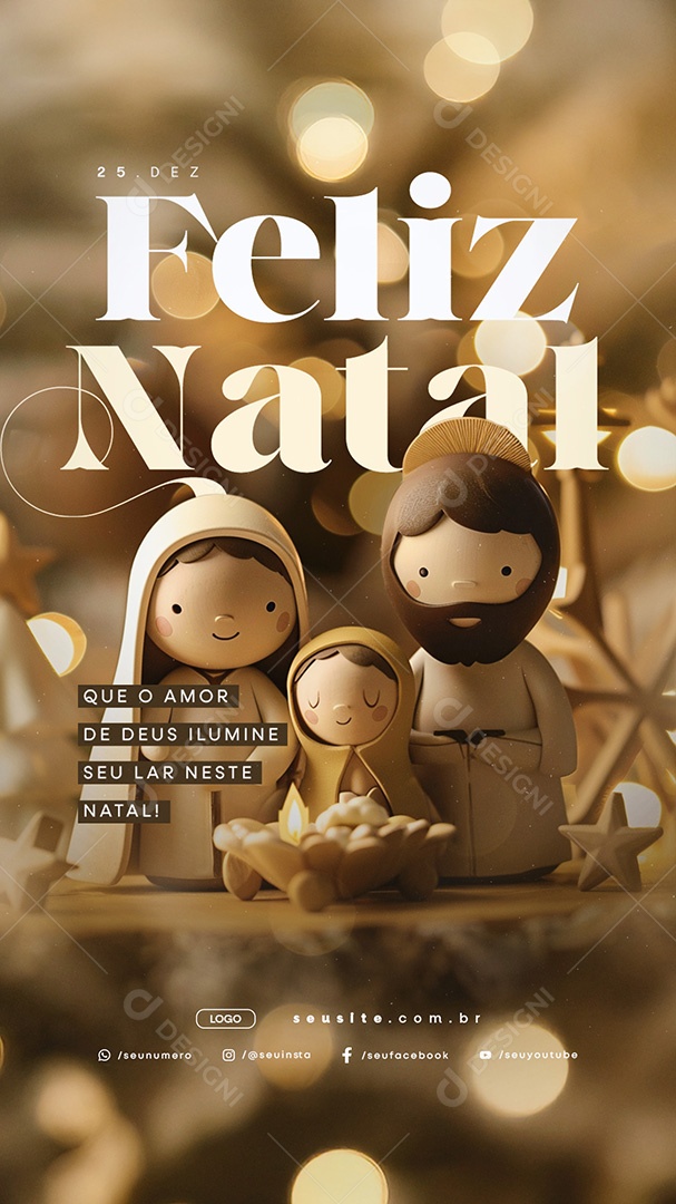 Story Feliz Natal 25 de Dezembro Que o Amor de Deus Ilumine Seu Lar Social Media PSD Editável