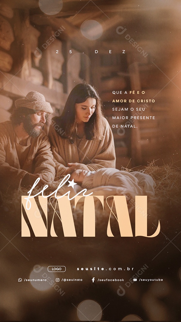 Story Feliz Natal 25 de Dezembro Que a Fé e o Amor de Cristo Social Media PSD Editável