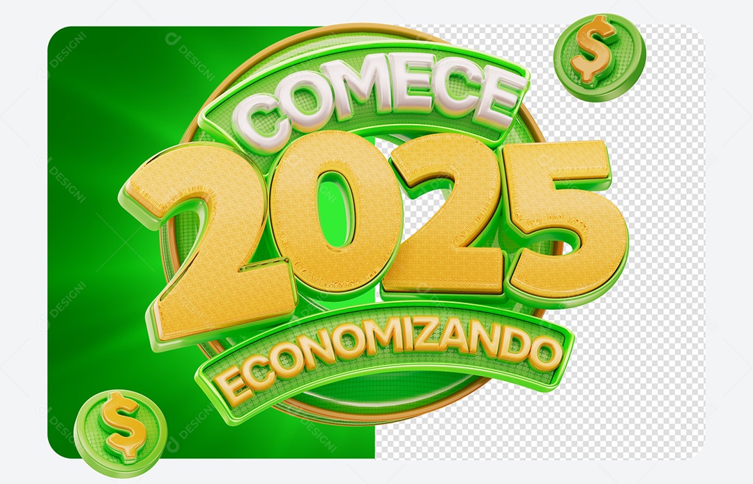 Selo 3D Comece 2025 Economizando Verde Para Comissão PSD