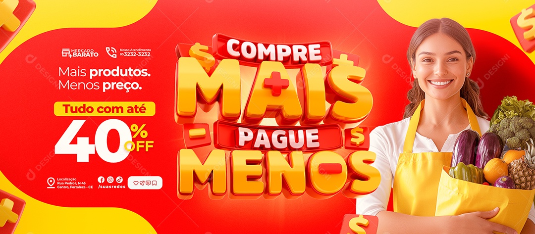 Banner Supermercado Compre Mais Pague Menos Tudo com Até 40% Social Media PSD Editável