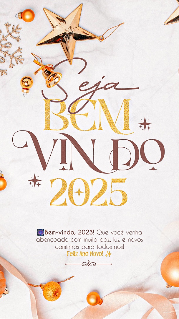 Story Seja Bem Vindo 2025 Feliz Ano Novo Social Media PSD Editável