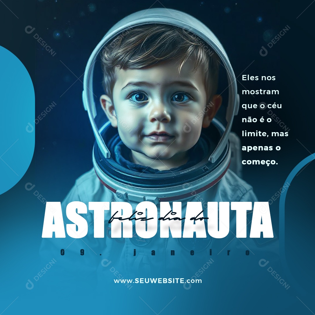 Feliz Dia do Astronauta 09 de Janeiro Social Media PSD Editável