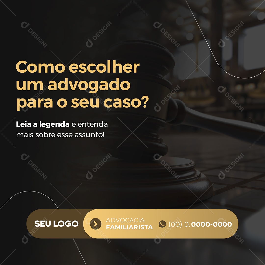 Advocacia Como Escolher Um Advogado Social Media PSD Editável