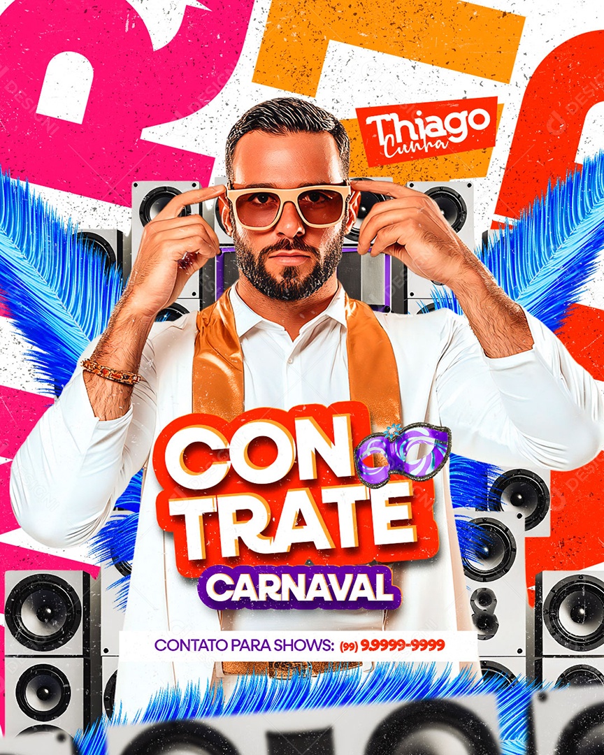 Flyer Carnaval Contrate Thiago Cunha Social Media PSD Editável