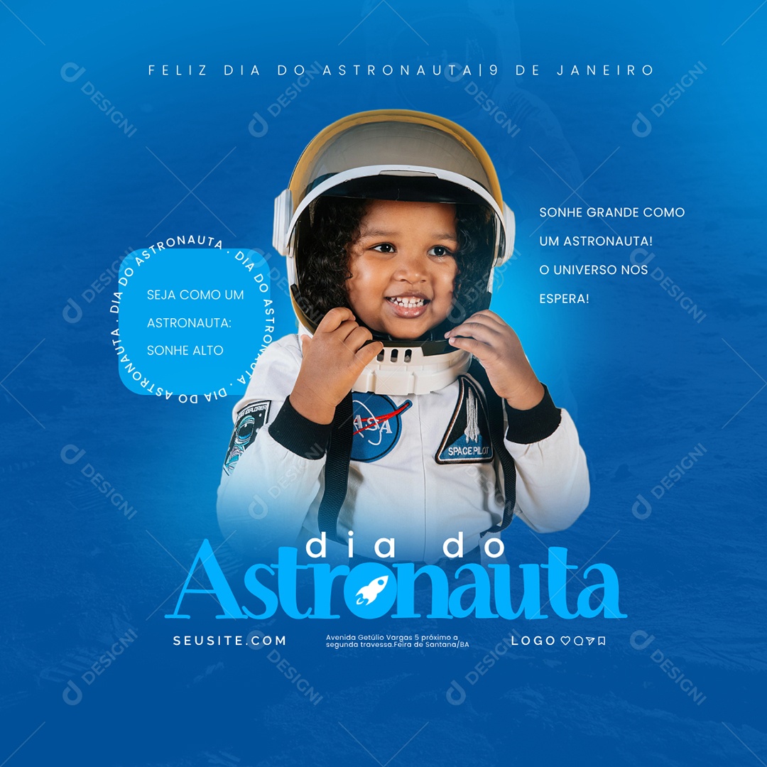 Dia do Astronauta 09 De Janeiro Sonhe Grande Como Um Astronauta Social Media PSD Editável