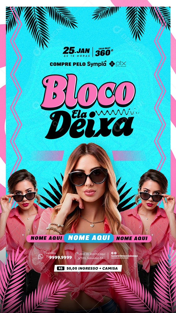 Flyer Bloco Ela Deixa Story Social Media PSD Editável