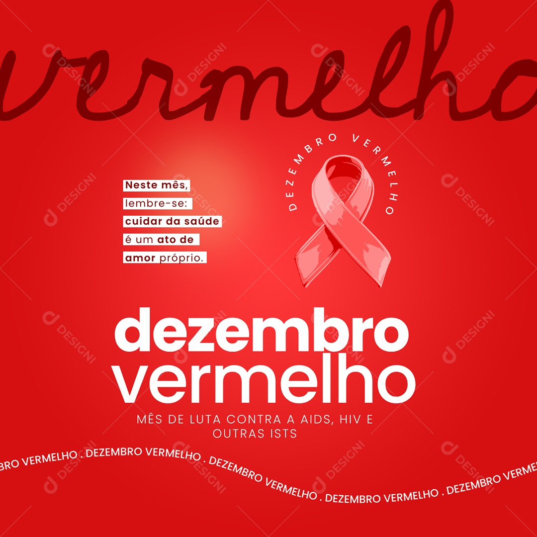 Dezembro Vermelho Cuidar da Saúde é Um Ato de Amor Próprio Social Media PSD Editável