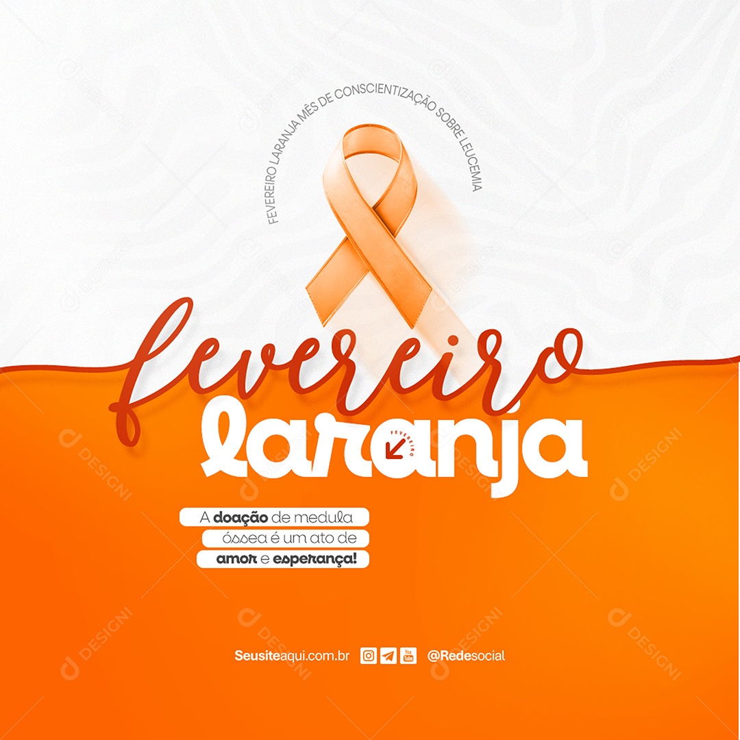 Fevereiro Laranja A Doação de Óssea é Um Ato de Amor e Esperança Social Media PSD Editável