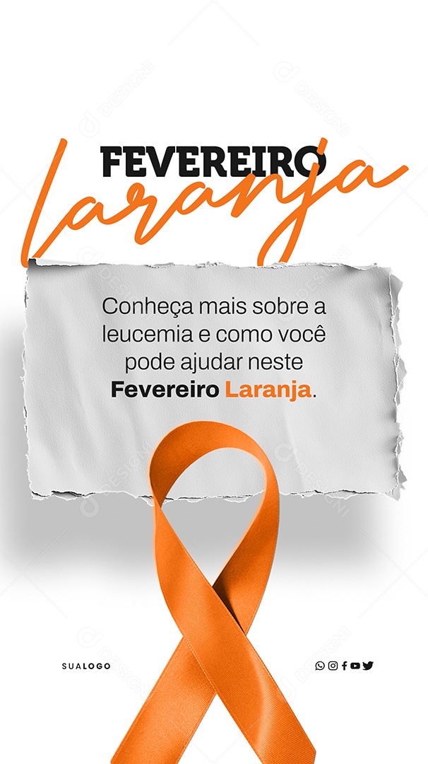 Story Fevereiro Laranja Conheça Mais Sobre a Leucemia Social Media PSD Editável