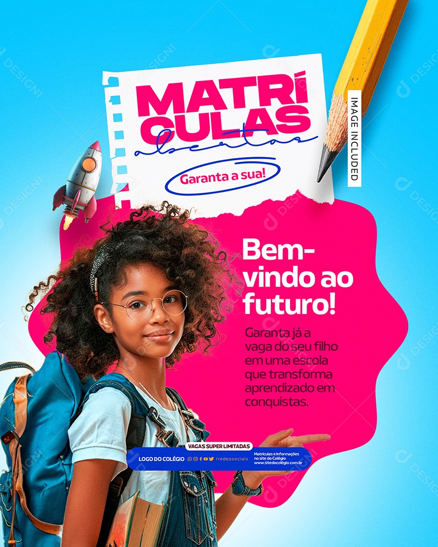 Volta às Aulas Matrículas Abertas Bem Vindo ao Futuro Social Media PSD Editável