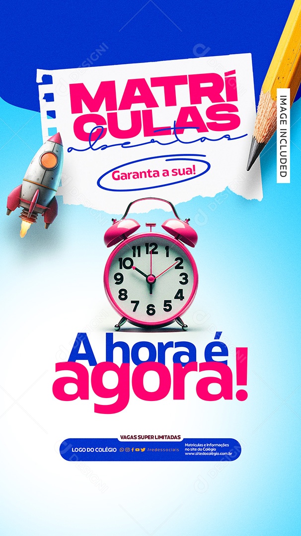 Story Volta às Aulas Matrículas Abertas A Hora é Agora Social Media PSD Editável