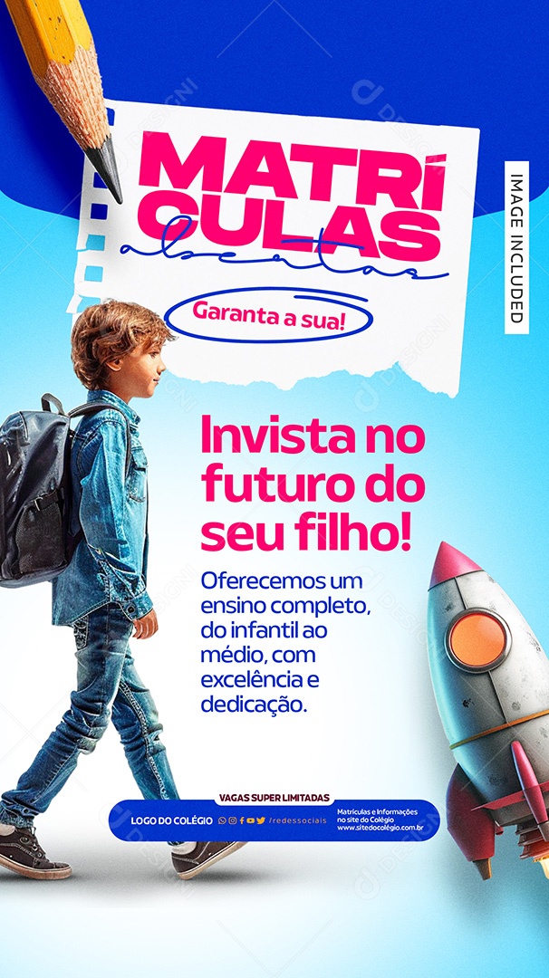Story Volta às Aulas Matrículas Abertas Invista No Futuro Do Seu Filho Social Media PSD Editável