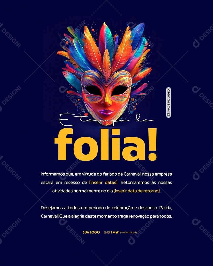 Comunicado Carnaval Informamos Recesso Social Media PSD Editável