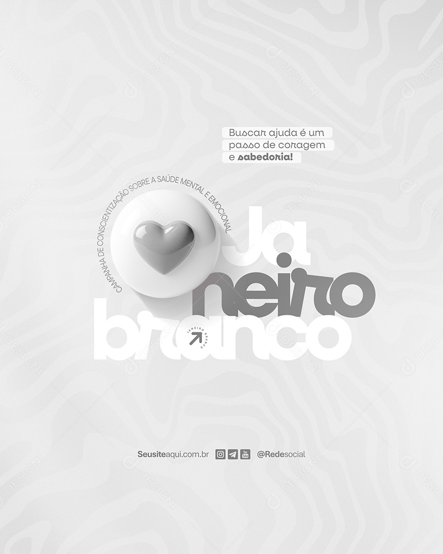 Janeiro Branco Buscar Ajuda é Um Passo de Coragem Social Media PSD Editável