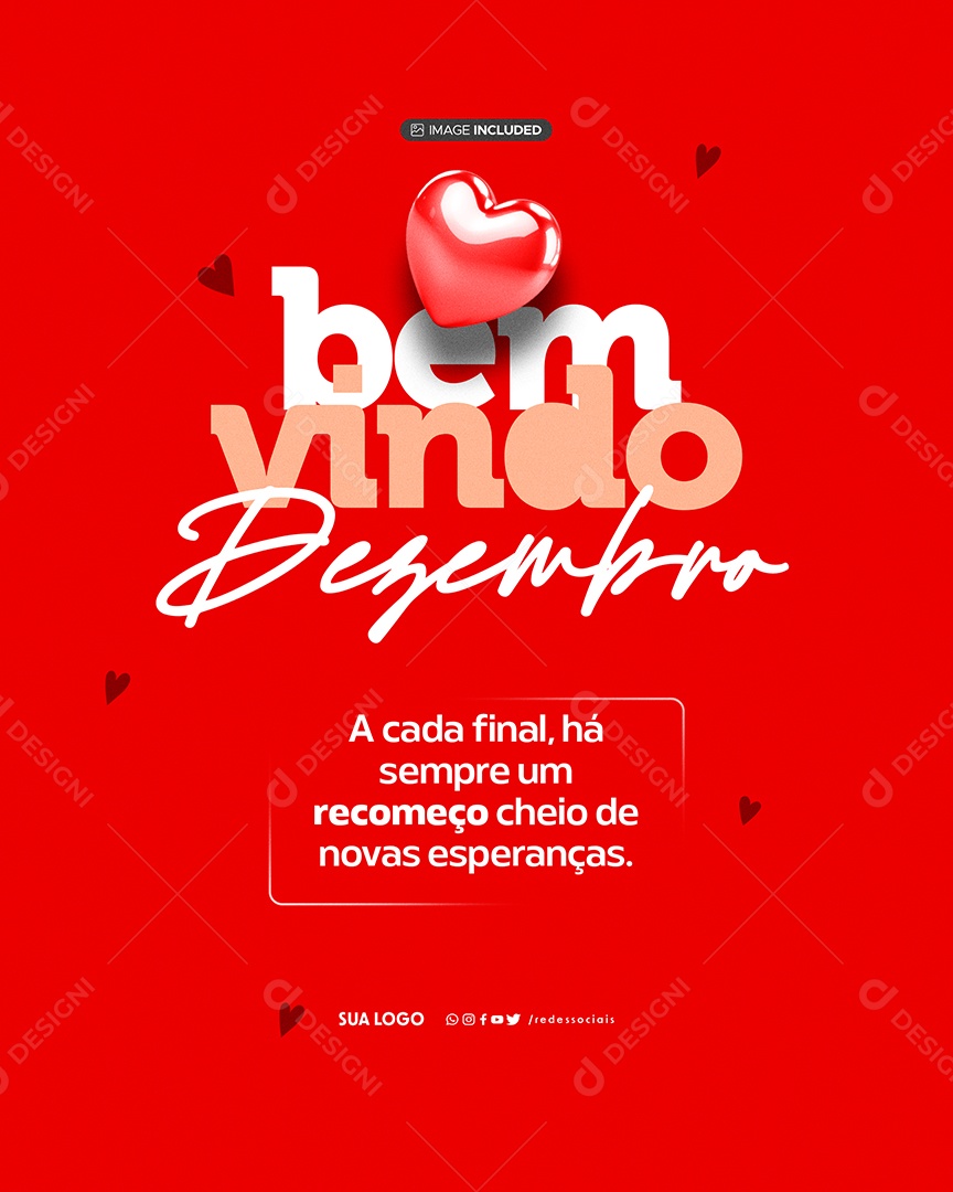 Bem Vindo Dezembro A Cada Final Há Um Recomeço Social Media PSD Editável