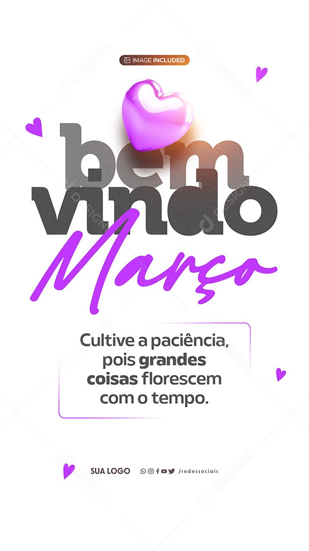 Story Bem Vindo Março Cultive Paciência Social Media PSD Editável