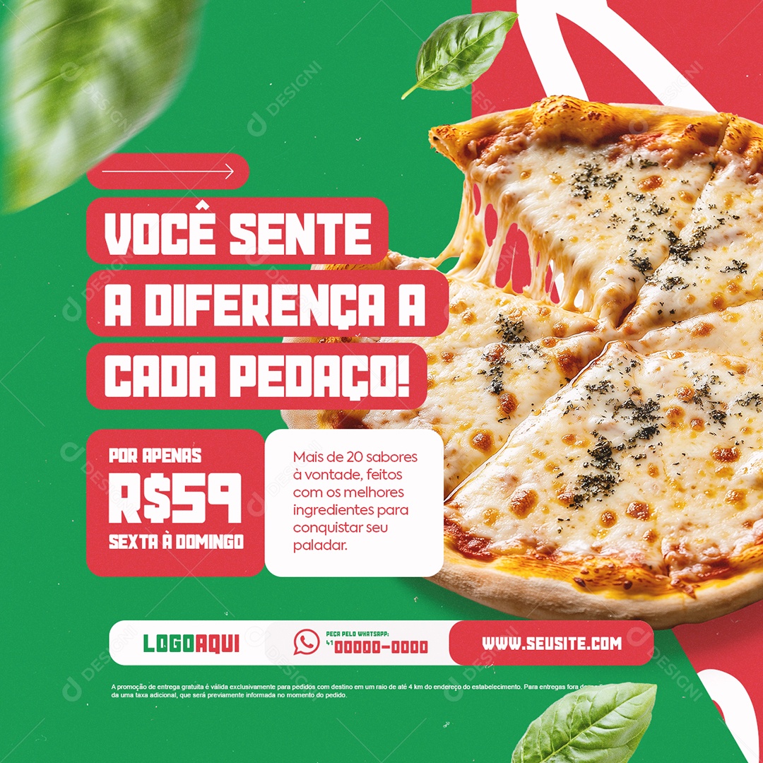 Pizzaria Você Sente a Diferença a Cada Pedaço Social Media PSD Editável