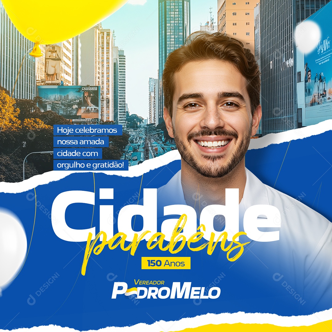 Política Vereador Pedro Melo Parabéns Cidade Social Media PSD Editável