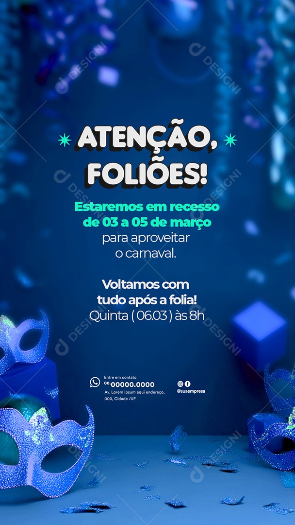 Story Atenção Foliões Aviso de Funcionamento no Carnaval 2025 Social Media PSD Editável