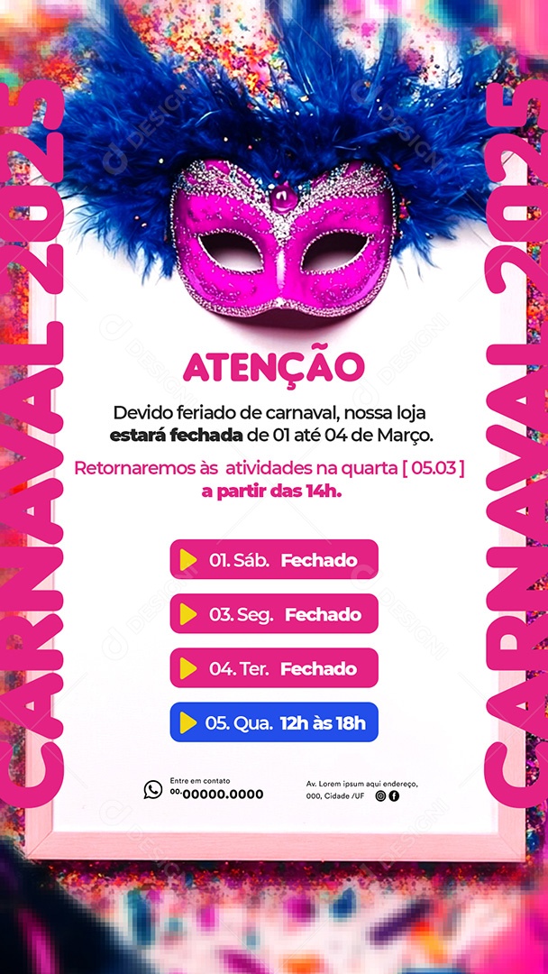 Story Atenção Foliões Aviso de Funcionamento no Carnaval 2025 Social Media PSD Editável