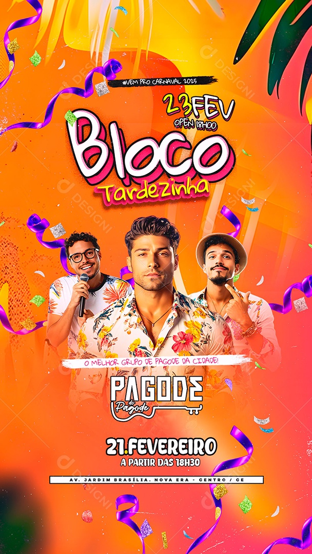 Story Flyer Carnaval Bloco Tardezinha O Melhor Grupo de Pagode Social Media PSD Editável