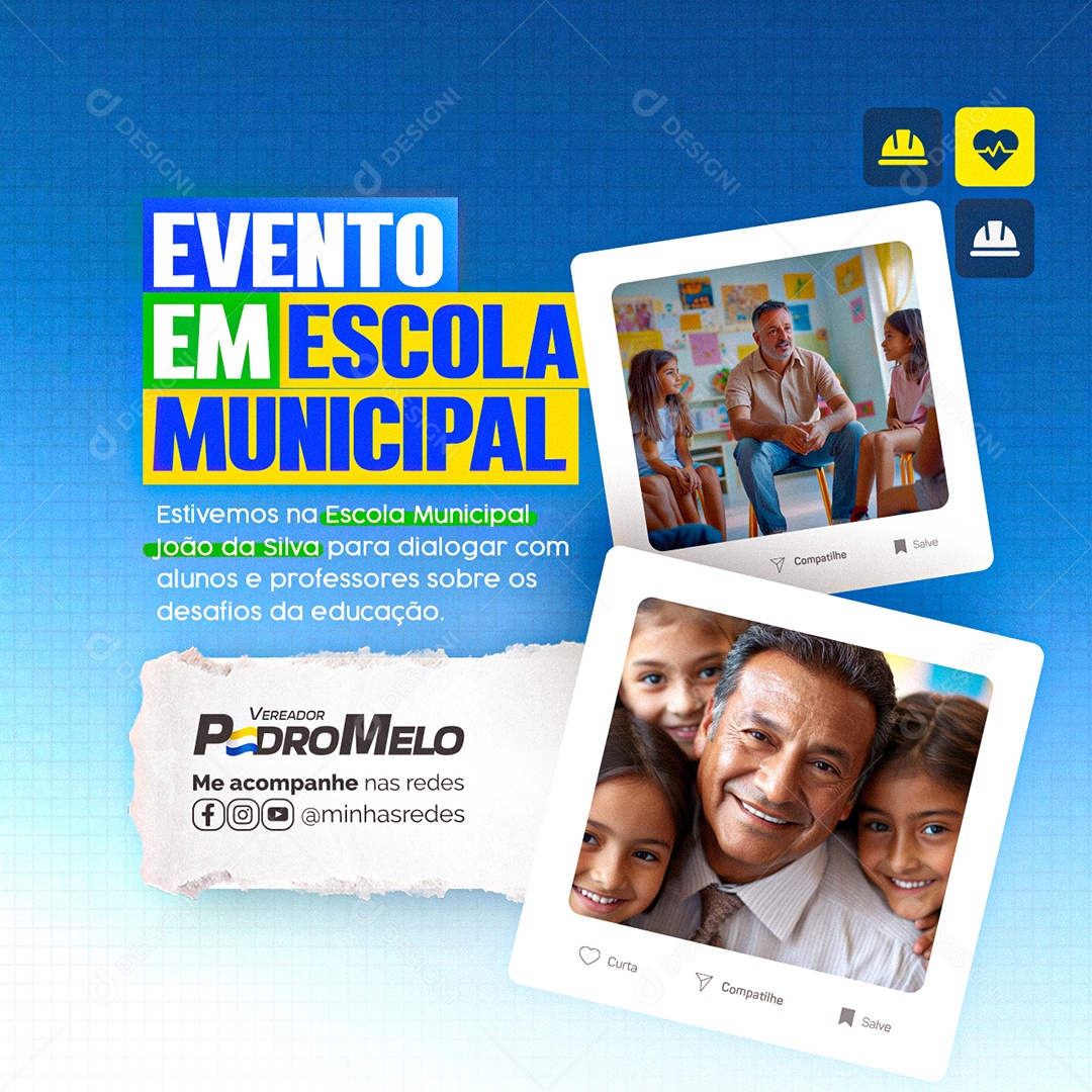 Vereador Evento em Escola Municipal Social Media PSD Editável