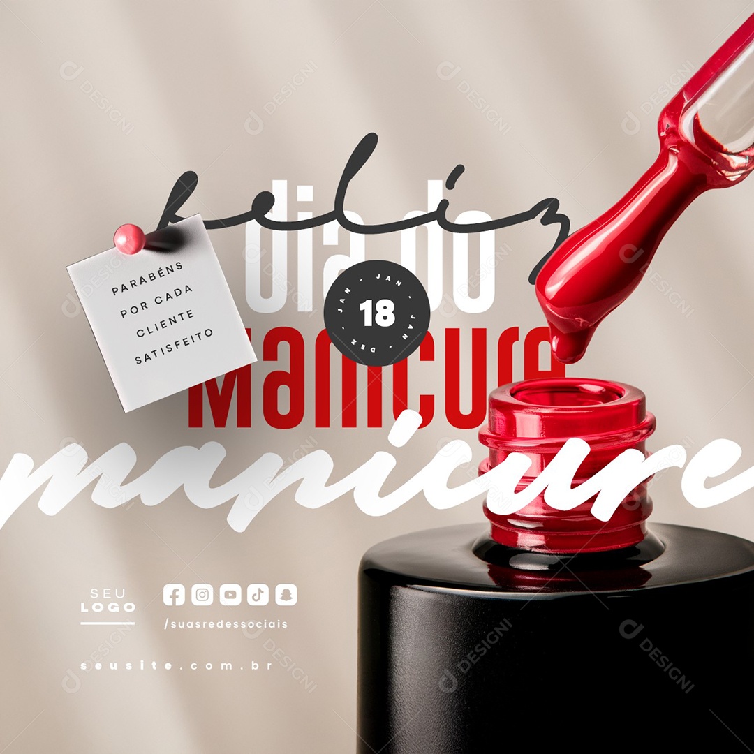 Feliz Dia da Manicure 18 de Janeiro Parabéns Social Media PSD Editável