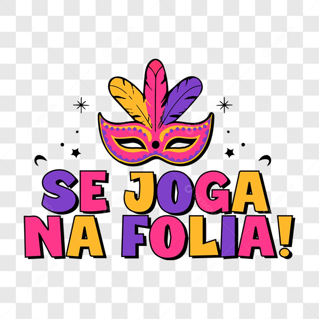 Lettering Carnaval Se Joga Na Folia EPS + PNG