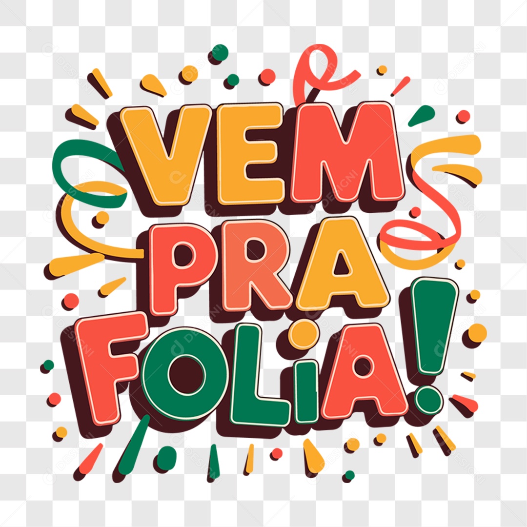 Lettering Carnaval Vem Pra Folia EPS + PNG