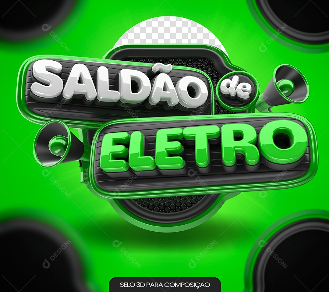 Saldão de Eletro Selo 3D Branco e Verde para Composição PSD