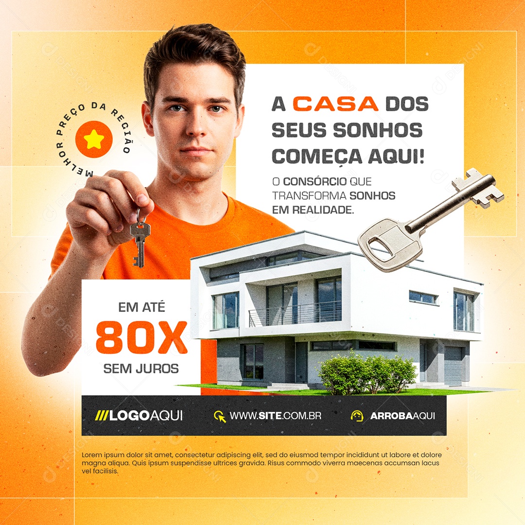 Consórcio A Casa Dos Seus Sonhos Começa Aqui Social Media PSD Editável