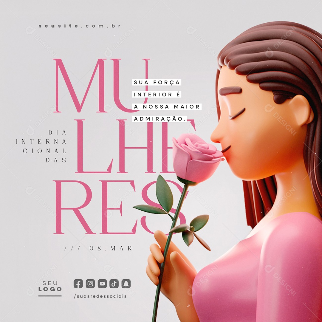 Dia Internacional Da Mulher 08 de Março Sua Força Interior Social Media PSD Editável