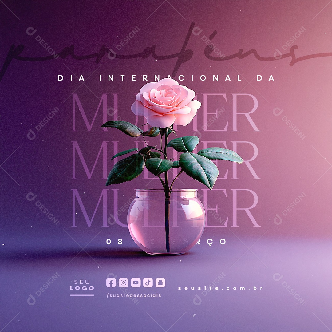 Dia Internacional Da Mulher 08 de Março Parabéns Social Media PSD Editável