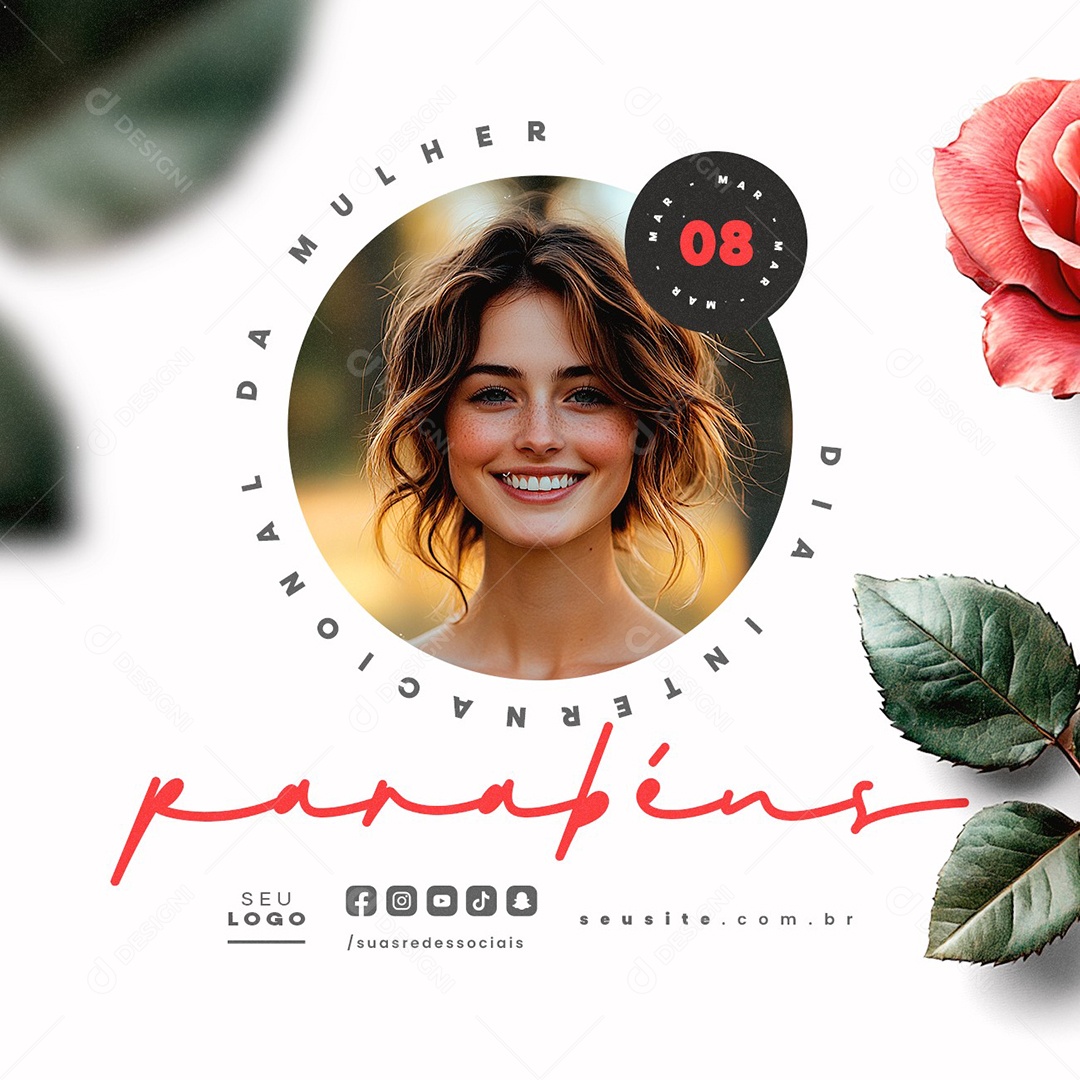 Dia Internacional Da Mulher 08 de Março Parabéns Social Media PSD Editável