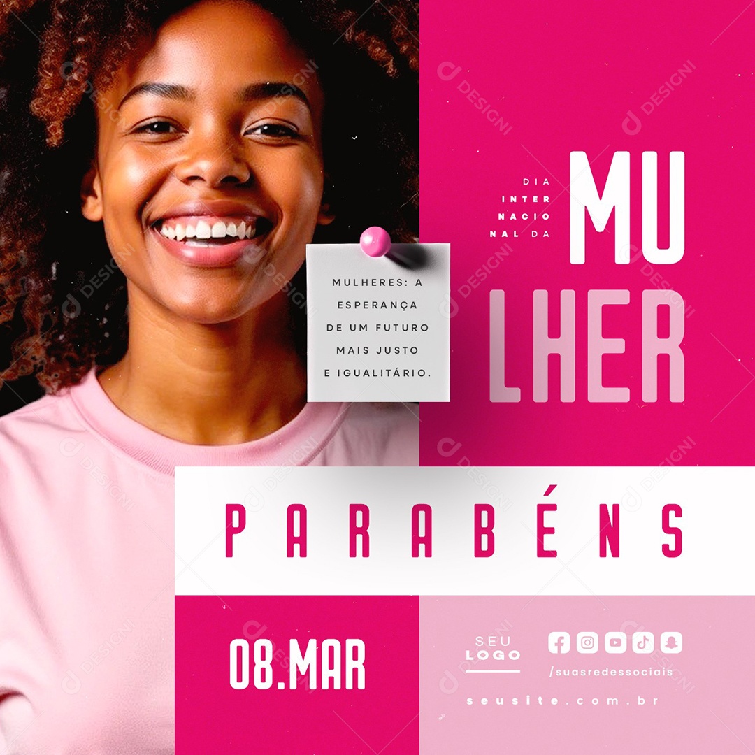 Dia Internacional Da Mulher 08 de Março Parabéns Social Media PSD Editável