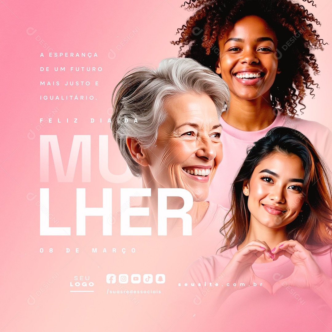 Feliz Dia Da Mulher 08 de Março Social Media PSD Editável