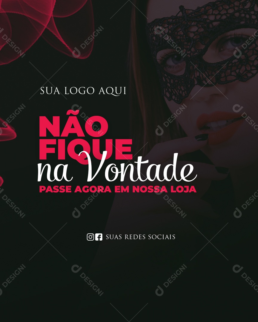 Flyer Sex Shop não Fique na Vontade Social Media PSD Editável