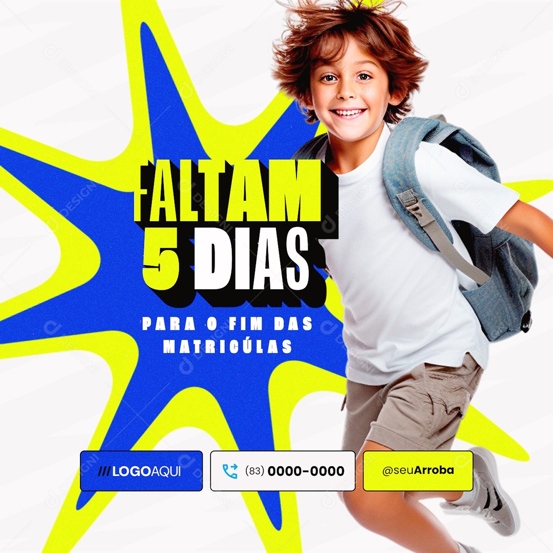 Volta às Aulas Faltam 5 Dias Paa o Fim das Matrículas Social Media PSD Editável