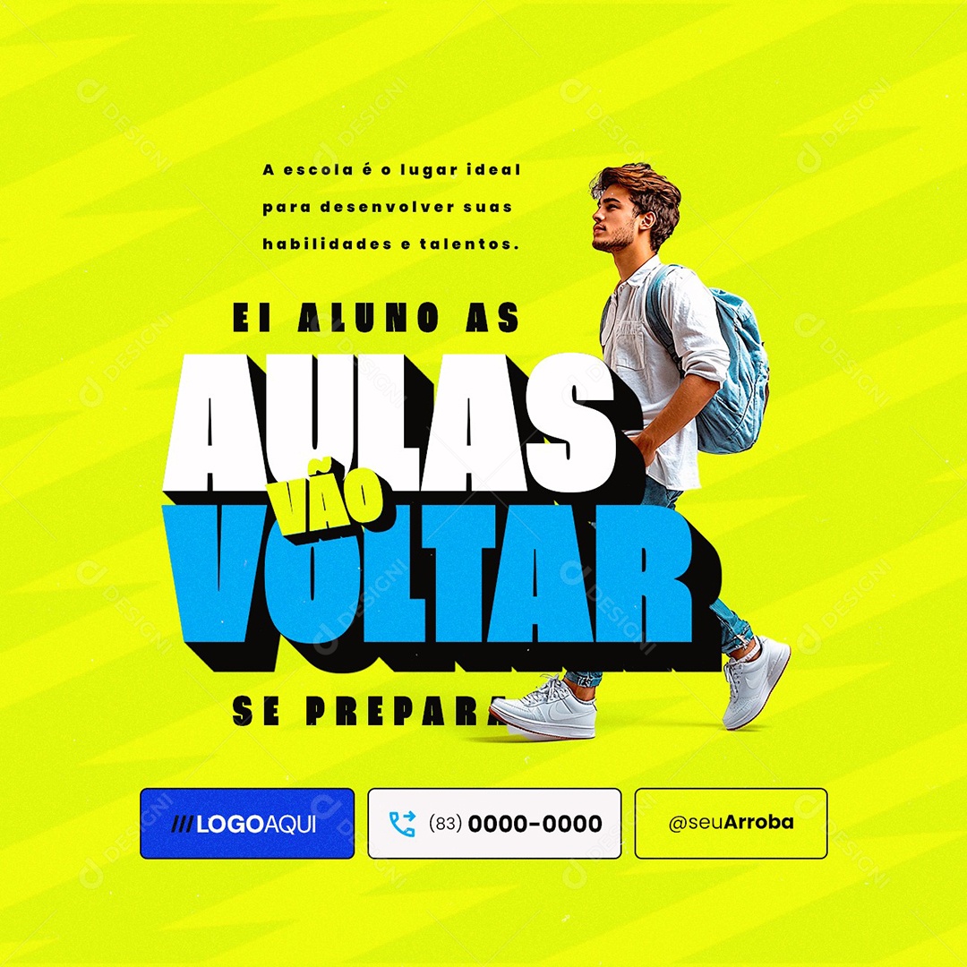 Volta às Aulas Ei Aluno Se Prepara Social Media PSD Editável