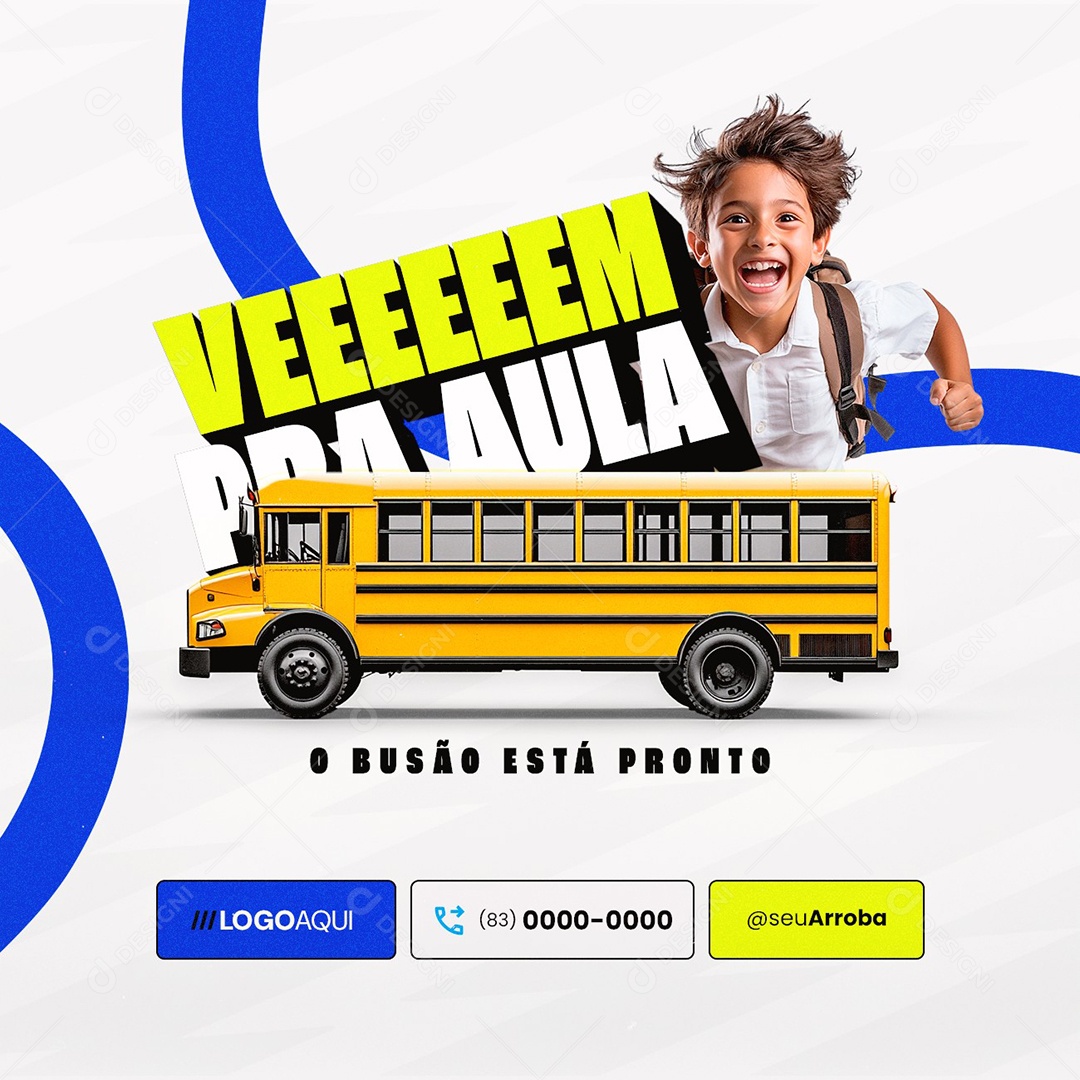 Volta às Aulas Vem Pra Aula O Busão Está Pronto Social Media PSD Editável